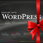Digging Into WordPress Book Giveaway and Holiday Sale!