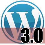 Complete Guide to WordPress 3.0 Awesome New Features